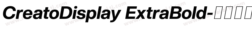 CreatoDisplay ExtraBold字体转换